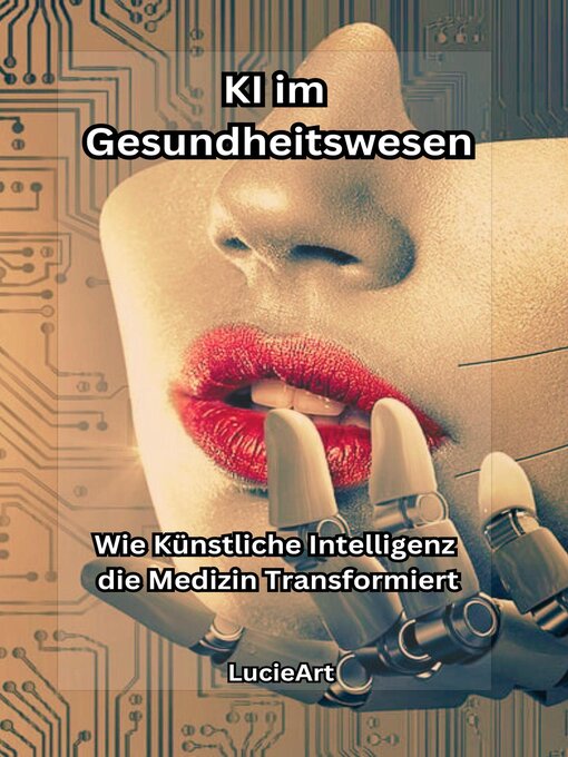 Title details for KI im Gesundheitswesen by LucieArt - Available